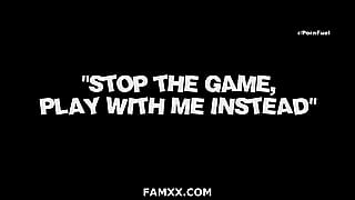 Stop The Game Play With Me!'