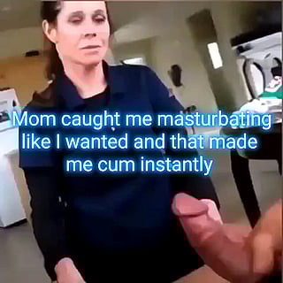 Mom Caught Me Masturbating Like I Wanted and That Made Me Cum Instantly'